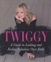 A Guide to Looking and Feeling Fabulous Over Forty 0718154045 Book Cover