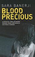 Blood Precious 1847821707 Book Cover