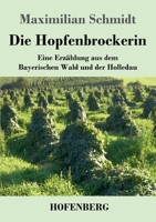 Die Hopfenbrockerin 3743744228 Book Cover