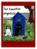 The Haunted Dog House 1675591687 Book Cover