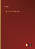 La Morale Indépendante 3368201123 Book Cover