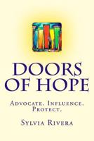 Doors of Hope : Advocate. Influence. Protect 1987733827 Book Cover