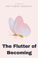 The Flutter of Becoming: A Butterfly’s Mindscape B0DPWHX7H9 Book Cover