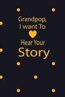 Grandad, I want to hear your story: A guided journal to tell me your memories,keepsake questions.This is a great gift to Dad,grandpa,granddad,father ... family members, grandchildren life Birthday 1678472883 Book Cover