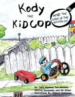 Kody THE KiD COP: AND THE CASE OF THE MISSING CAT 1468595555 Book Cover