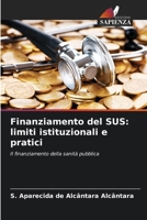 Finanziamento del SUS: limiti istituzionali e pratici (Italian Edition) 6208167744 Book Cover