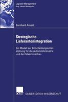 Strategische Lieferantenintegration: Ein Modell Zur Entscheidungsunterstutzung Fur Die Automobilindustrie Und Den Maschinenbau 3824481960 Book Cover