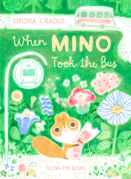 When Mino Took the Bus 1838740880 Book Cover