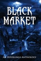 Black Market 1945994681 Book Cover