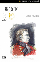 Isaac Brock: Larger Than Life 0968360173 Book Cover