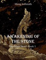 Awakening of the Stone (The Naga Stone) 1953521088 Book Cover