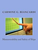 Manoeuvrability and Safety of Ships 1478302429 Book Cover