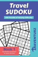 Traventurz Travel Sudoku: Book 1 1727324331 Book Cover