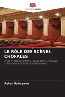 Le Rôle Des Scènes Chorales 6205398575 Book Cover