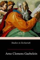 Studies In Zechariah 1719252300 Book Cover