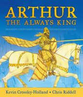 Arthur: The Always King 1536212652 Book Cover