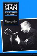 Rhythm Man: Fifty Years in Jazz 0472082027 Book Cover