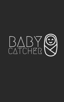 midwife Lined Journal Notebook for baby catcher, OBGYN, Physicians, Birth Team: 5X8 100 pages 1672683262 Book Cover