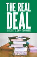 The Real Deal A Family’s Guide to College 057869655X Book Cover
