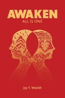 Awaken: All Is One 1665718234 Book Cover