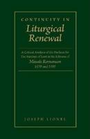 Continuity in Liturgical Renewal: A Critical Analysis of the Prefaces for the Sundays of Lent in the Editions of Missale Romanum 1570 and 2002 1936320444 Book Cover