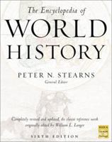 The Encyclopedia of World History 0395652375 Book Cover