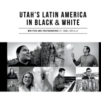 Utah's Latin America in Black White 109834491X Book Cover