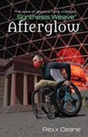 Afterglow (Synthesis:Weave, #2) 0993177379 Book Cover