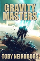 Gravity Masters: Order of Scion book 2 1952260752 Book Cover