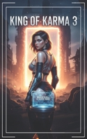 King of Karma 3: A LitRPG Portal System (Faction Wars) B0FJLT3JWZ Book Cover