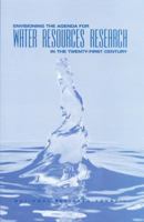 Envisioning the Agenda for Water Resources Research in the Twenty-First Century 0309075661 Book Cover