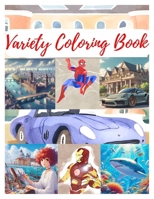 Variety Coloring Book: challenging of any kind image coloring for adult in 50 pages B0CTHX12Z4 Book Cover