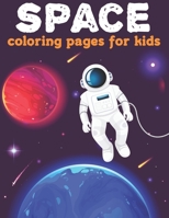 space coloring book for kids: Fantastic Outer Space Coloring with Planets of solar system, Rockets, spaceships, astronaut activity and more . B08BDZ2F2N Book Cover