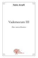 Vademecum - Tome 3 (French Edition) 2812185589 Book Cover