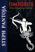 Omnibus: Swords, Shotguns, Science & Shadows 1300947039 Book Cover