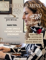 NEURON AND MIND FEBRUARY 2026 ISSUE MAGAZINE - PSYCHOLOGY MAGAZINE BY DR. PAMELA RAMIREZ: NUERON & MIND FEBRUARY 2026 ISSUE MAGAZINE B0GYMTNY4X Book Cover