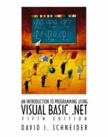 An Introduction to Programming with Visual Basic.NET, Fifth Edition 0130306576 Book Cover