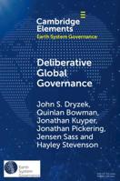 Deliberative Global Governance 1108732364 Book Cover