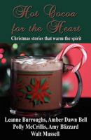 Hot Cocoa for the Heart 0984654194 Book Cover