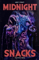 Midnight Snacks: The Dark Collection: Midnight Snacks B0CSGBVX88 Book Cover