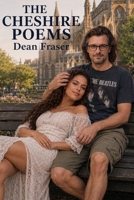 The Cheshire Poems: A Poetic Celebration of the County! 1514317125 Book Cover