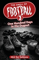 The Smell of Football III 1836802102 Book Cover