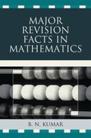 Major Revision Facts in Mathematics 0761847847 Book Cover
