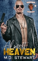 Almost Heaven: Merciless Few MC West Virginia Chapter B0CGKVFW1K Book Cover