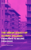 Urban Legacy of Olympic Villages 1966214138 Book Cover