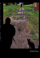 Nar Den Depressive Entusiasten Kom till Byn 9174634844 Book Cover