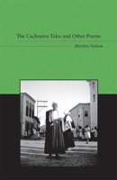 The Cachoeira Tales And Other Poems (L. E. Phillabaum Poetry Award) 0807130648 Book Cover