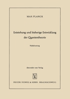Entstehung und bisherige Entwicklung der Quantentheorie 3322981290 Book Cover