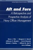 Aft and Force: A Retrospective and Prosoective Analysis of Navy Officer Management 0833032704 Book Cover