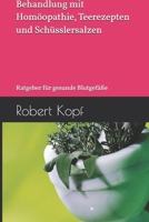 Raynaud-Syndrom - Behandlung mit Homöopathie, Teerezepten und Schüsslersalzen: Ratgeber für gesunde Blutgefäße B0FRMSTZLS Book Cover